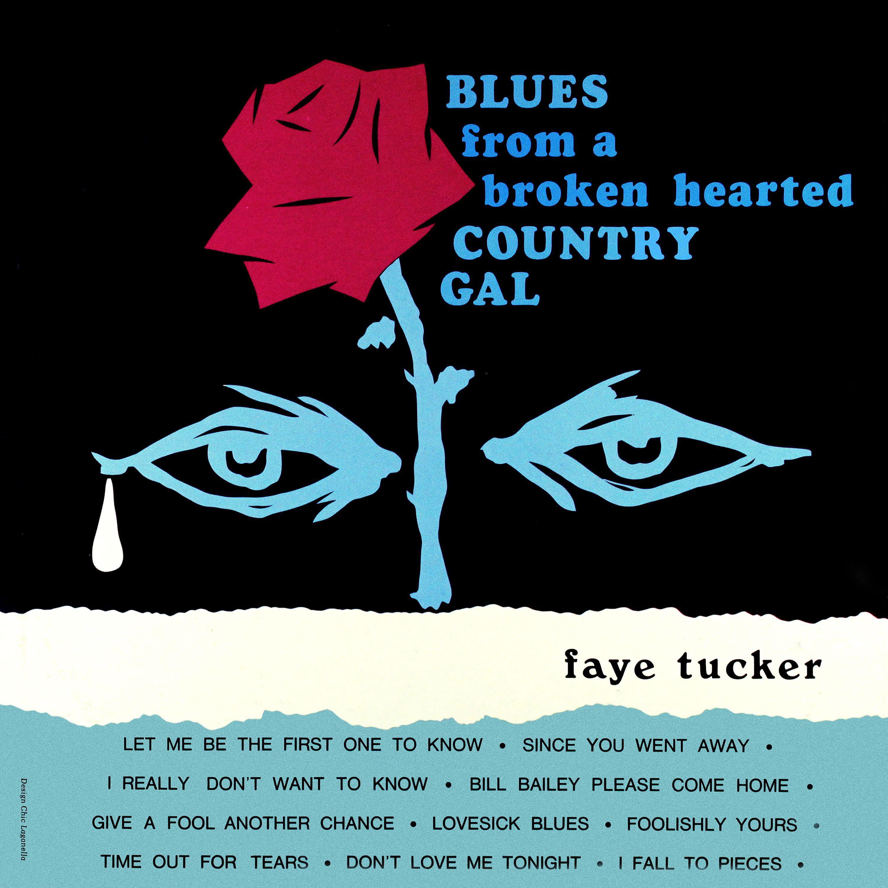 Постер альбома Blues from a Broken Hearted Country Gal (Remastered from the Original Master Tapes)