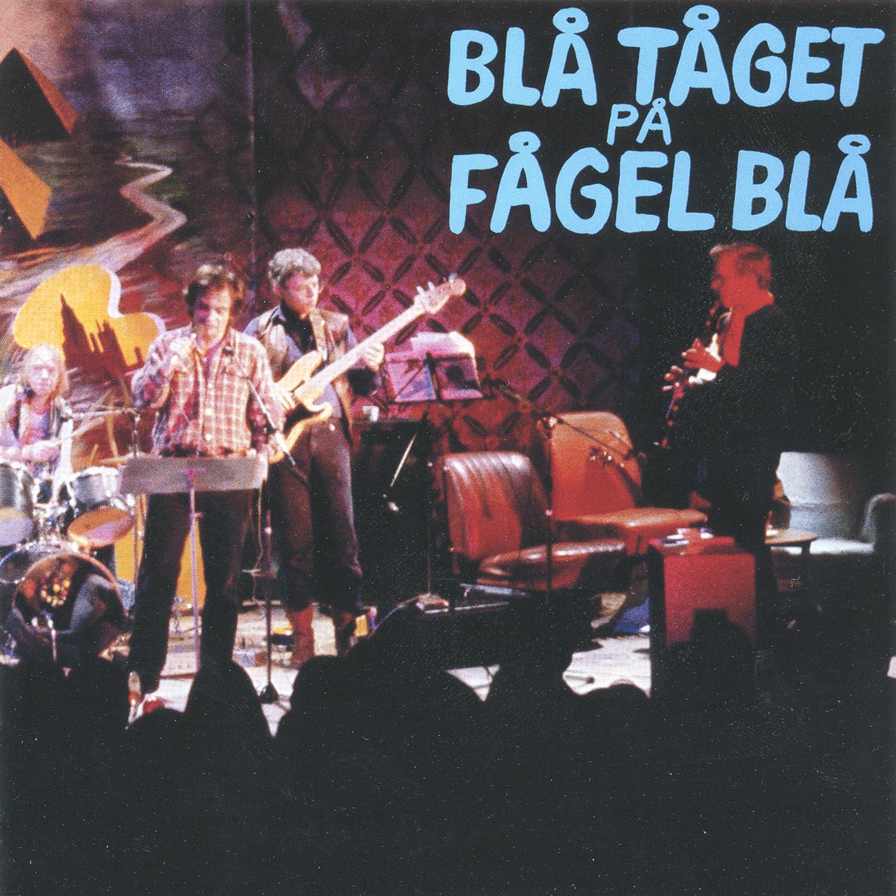 Постер альбома Blå Tåget på Fågel blå