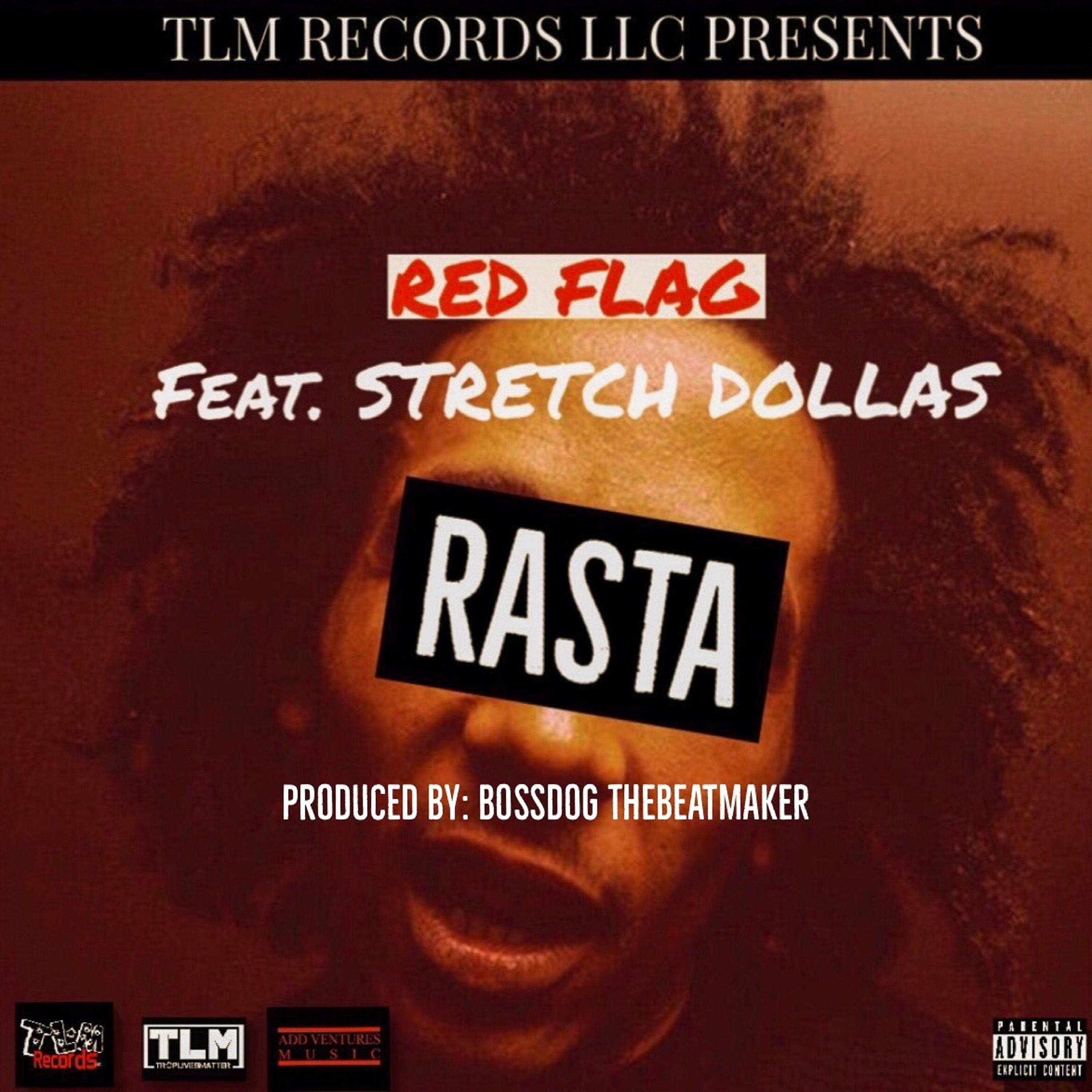 Постер альбома Rasta (feat. Stretch Dollas)