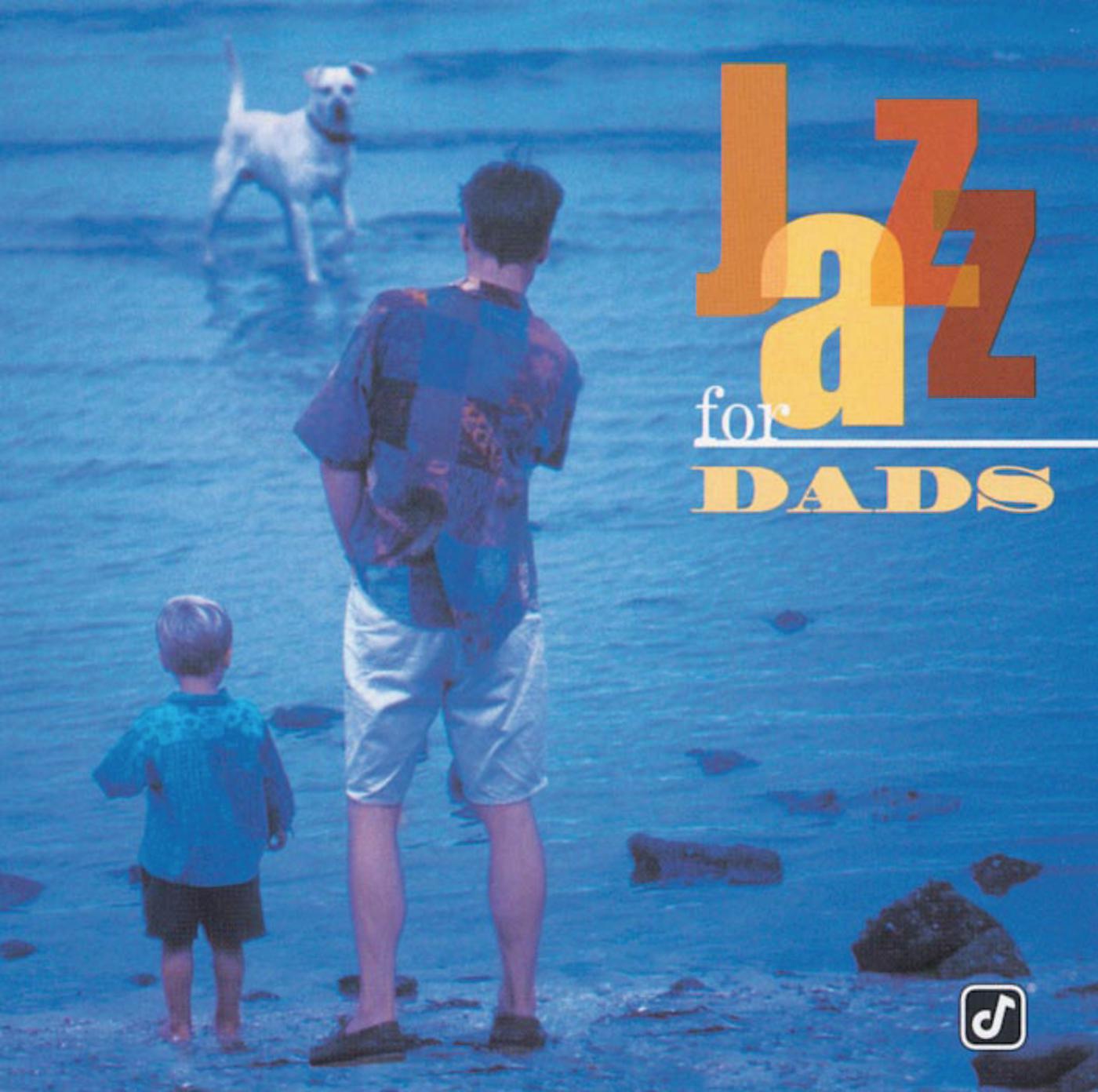 Постер альбома Jazz For Dads