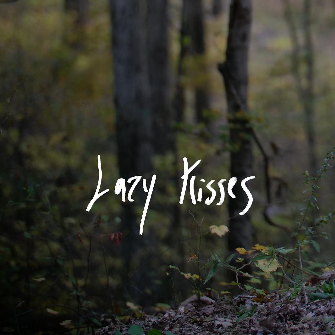 Постер альбома Lazy Kisses