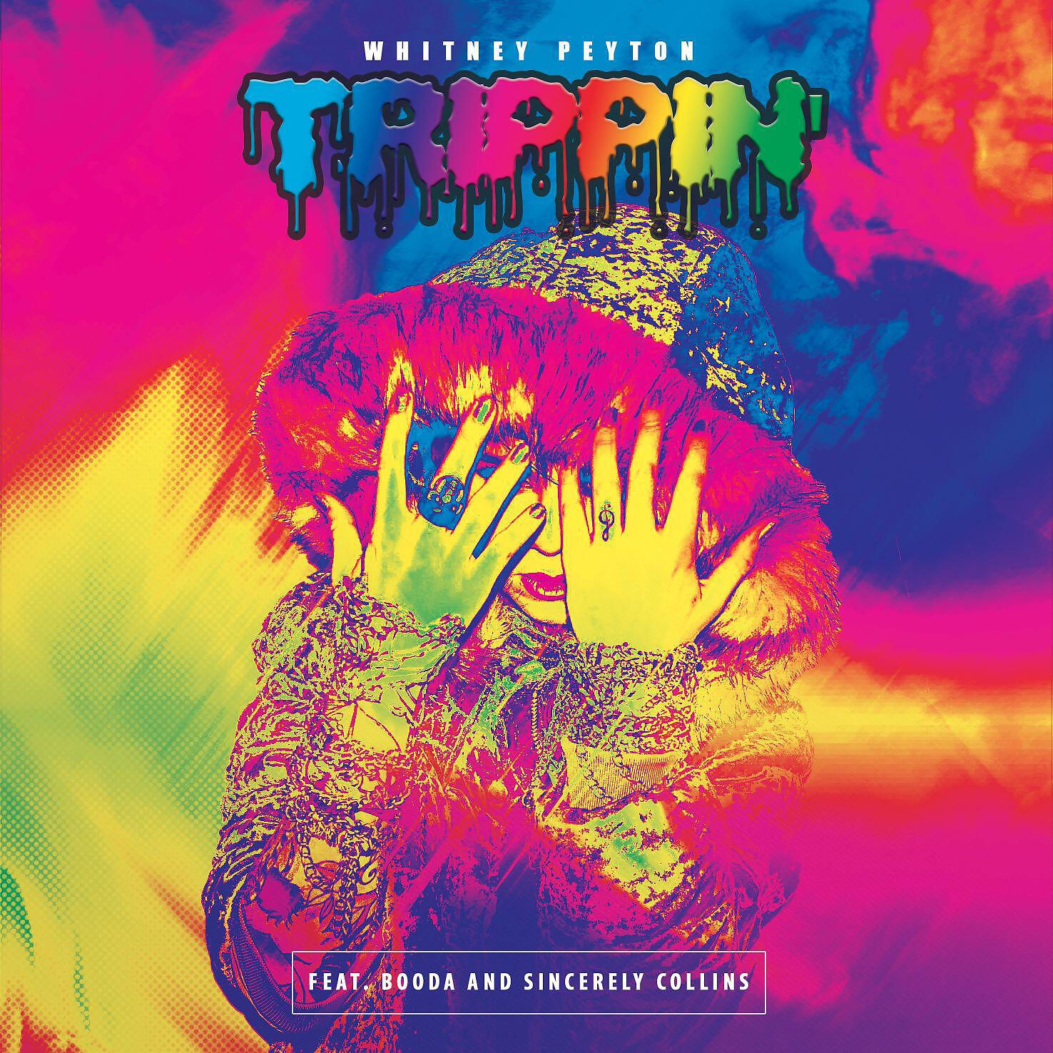 Whitney Peyton - Trippin (feat. Booda & Sincerely Collins)