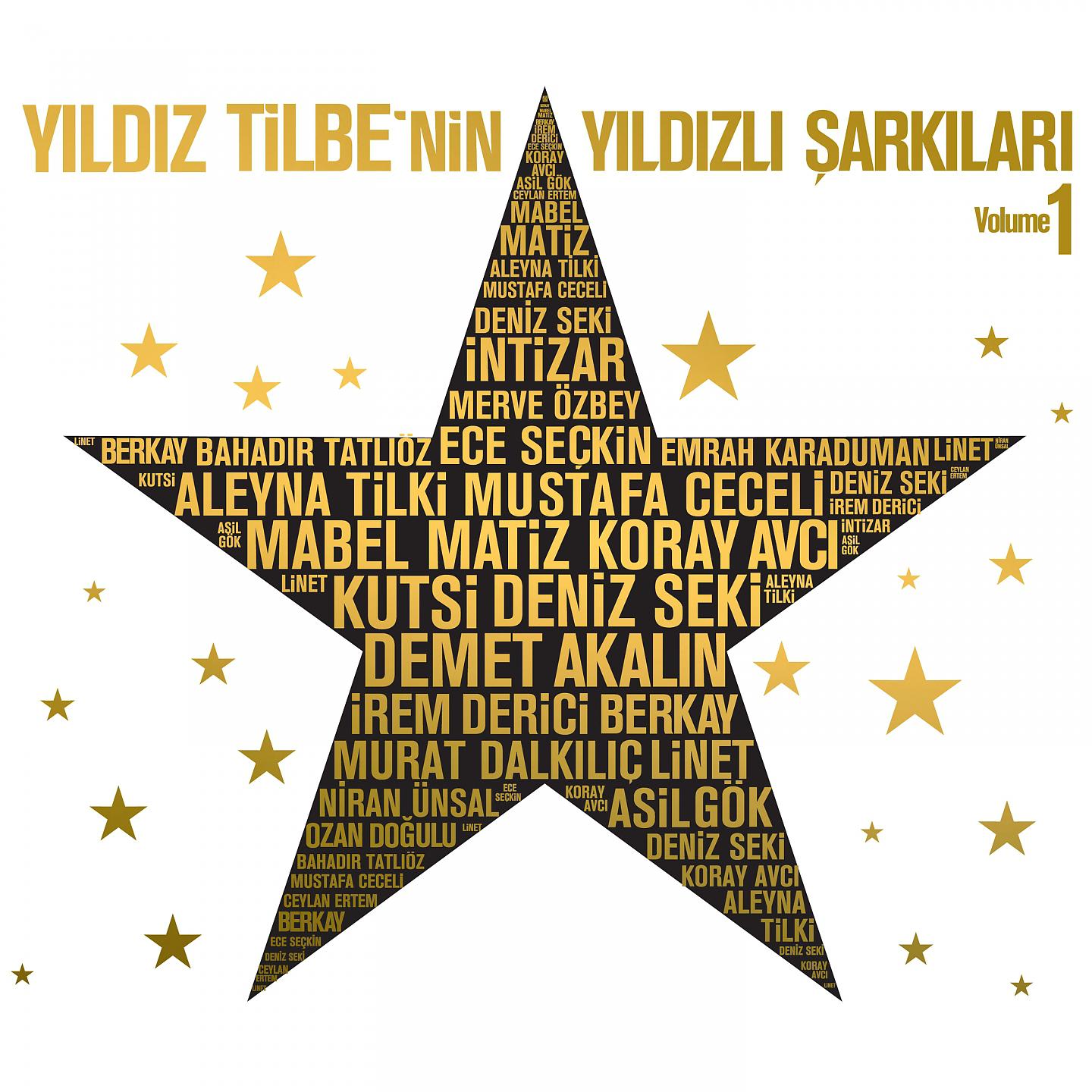 Постер альбома Yıldız Tilbe'nin Yıldızlı Şarkıları, Vol. 1