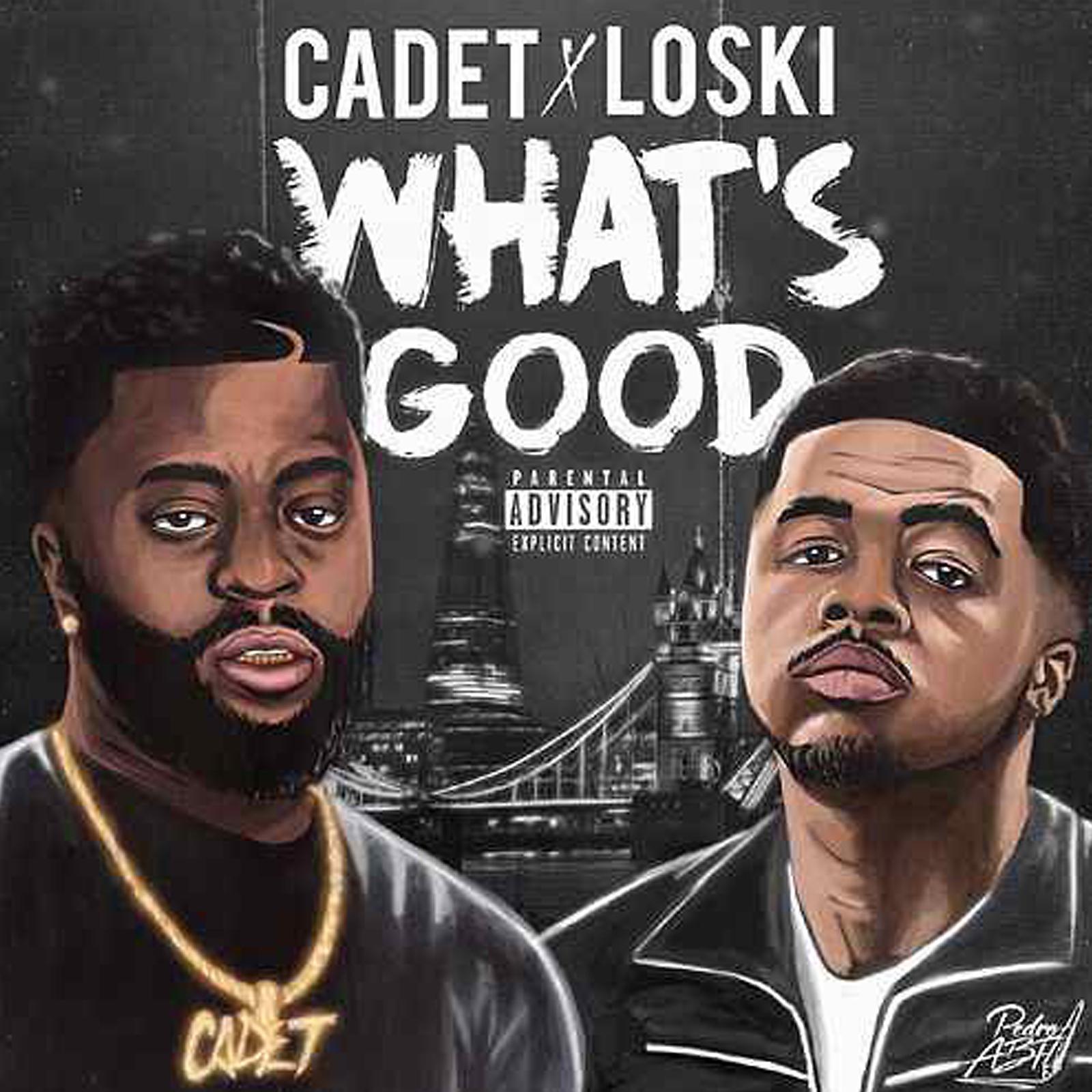 Постер альбома What's Good (feat. Loski)