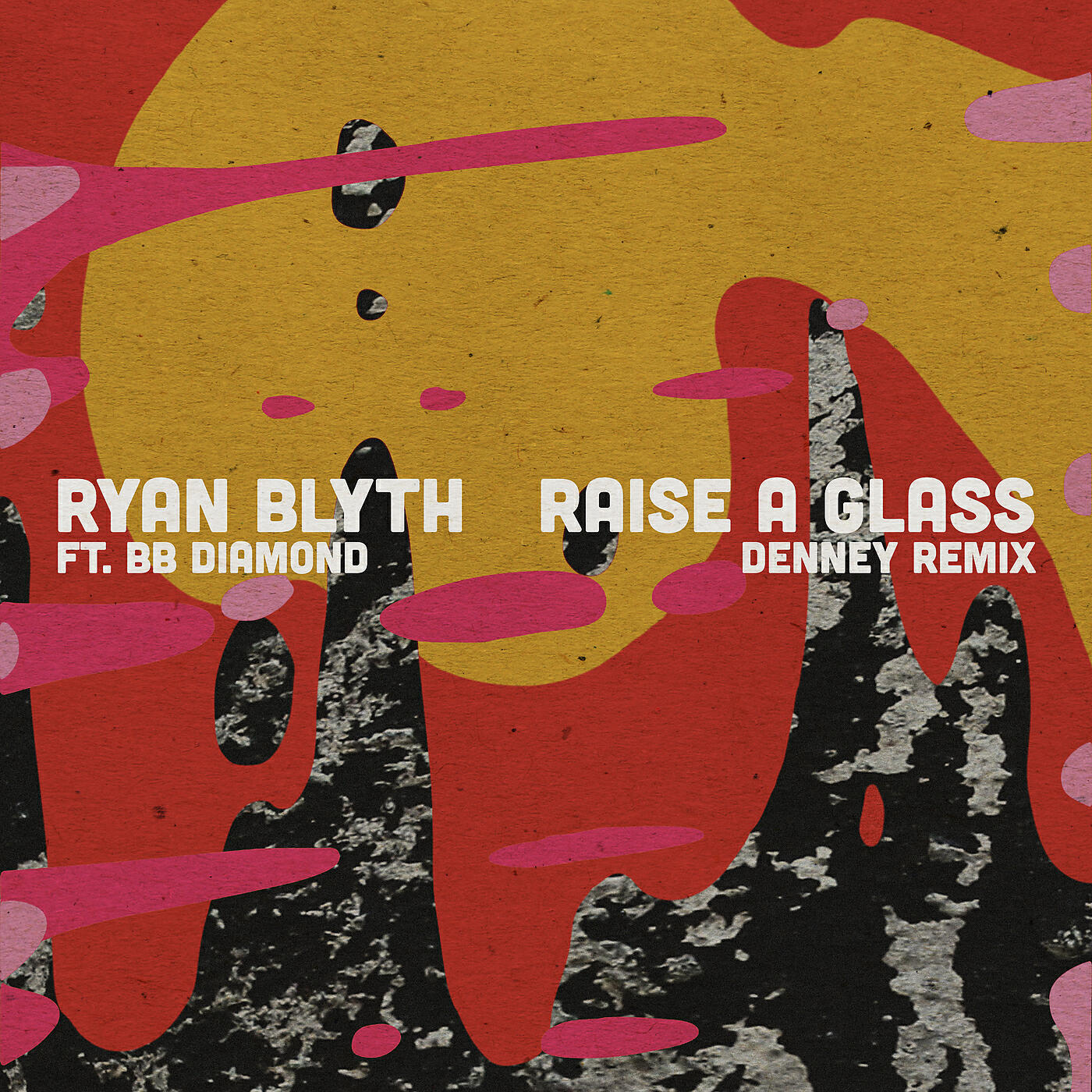 Ryan Blyth - Raise a Glass (Denney Remix)