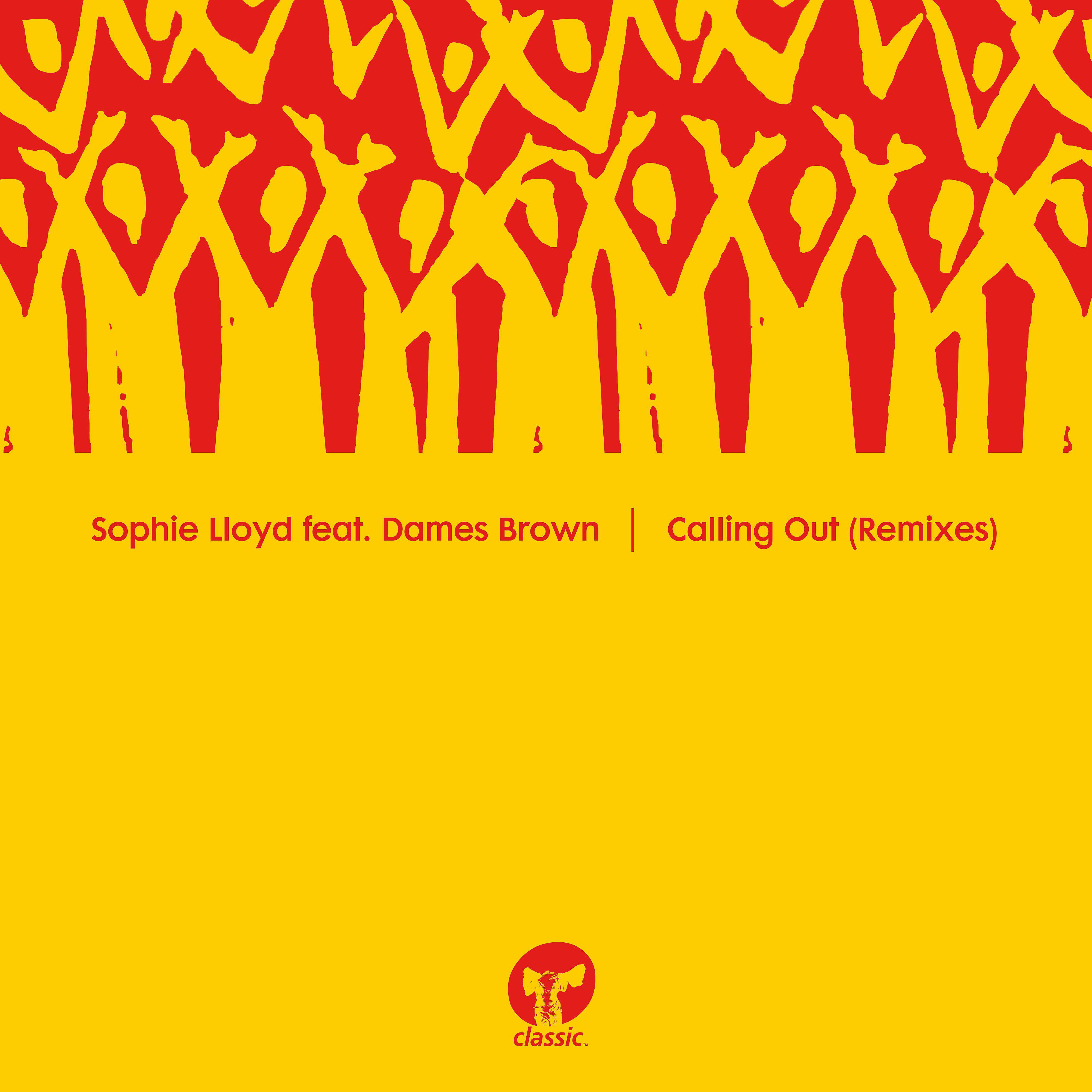 Sophie Lloyd - Calling Out (feat. Dames Brown) [Floorplan Revival Mix]