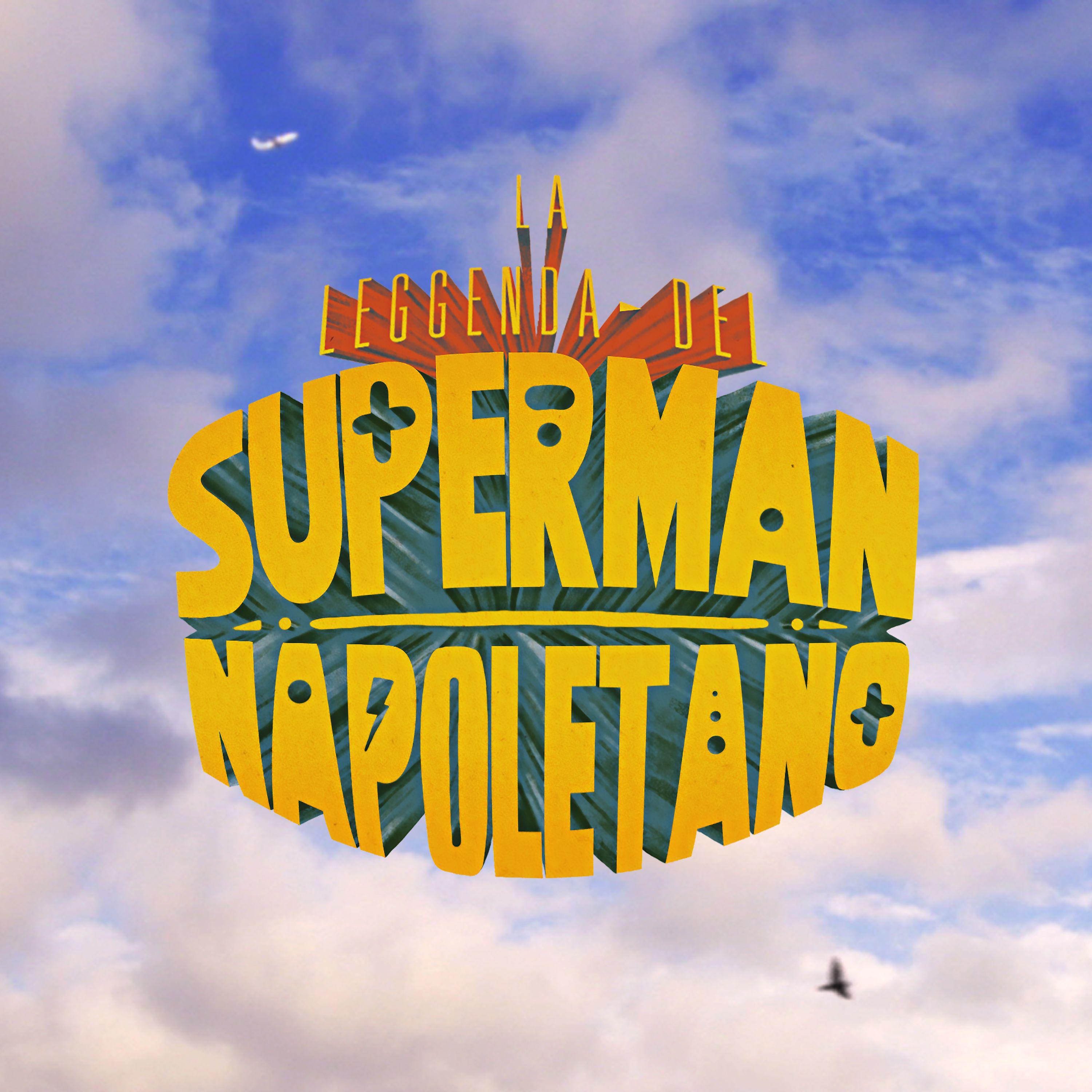 Постер альбома La leggenda del Superman Napoletano