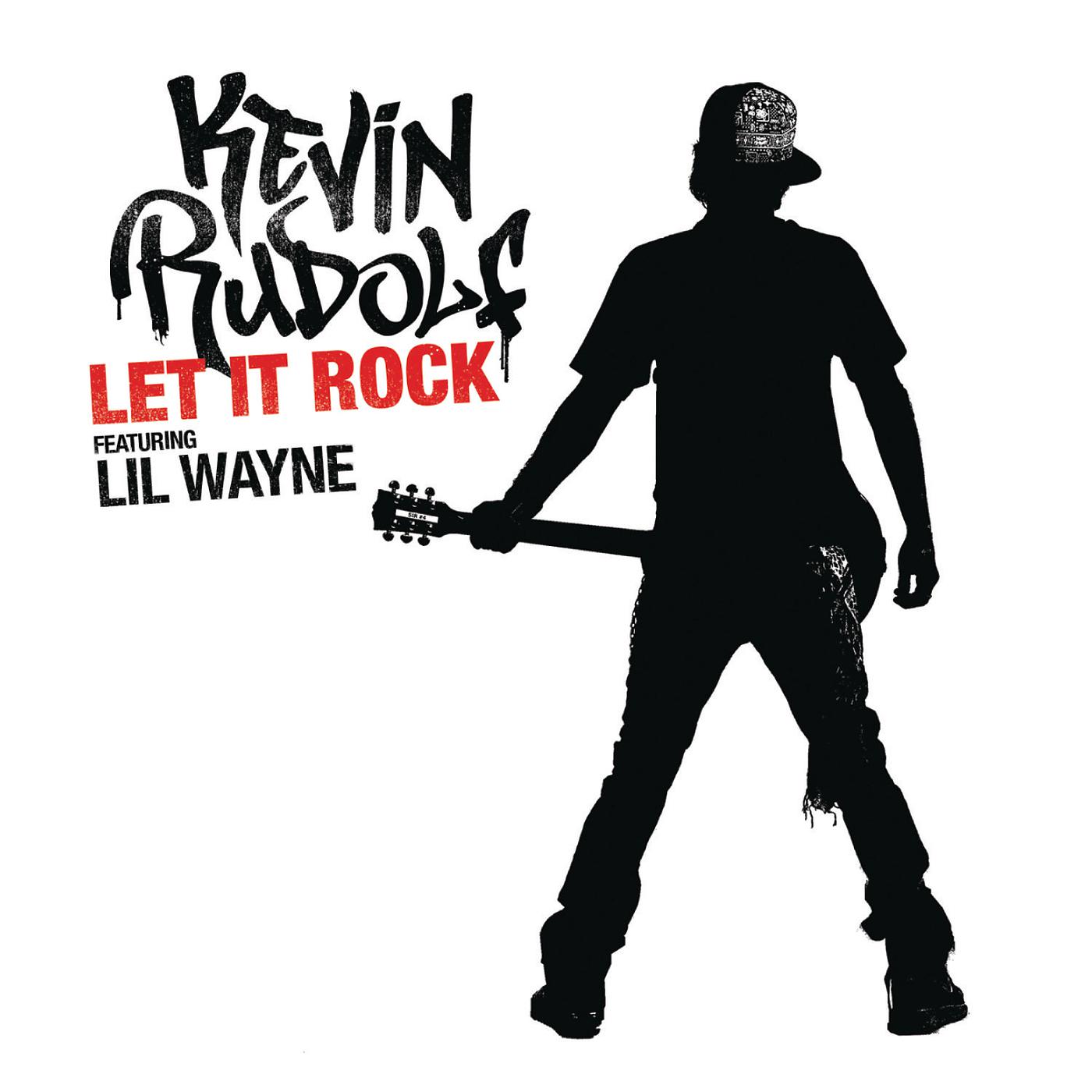 Рок ремикс слушать. Kevin Rudolf. Lil Wayne рок. Let it Rock. Kevin Rudolf 2008 album.