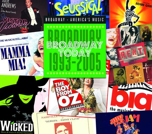 Постер альбома Broadway Today: Broadway 1993-2005