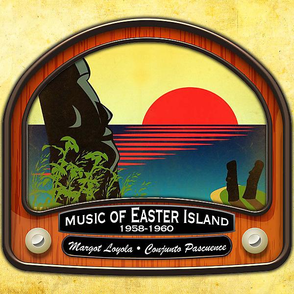 Постер альбома Music of Easter Island (1958 - 1960)