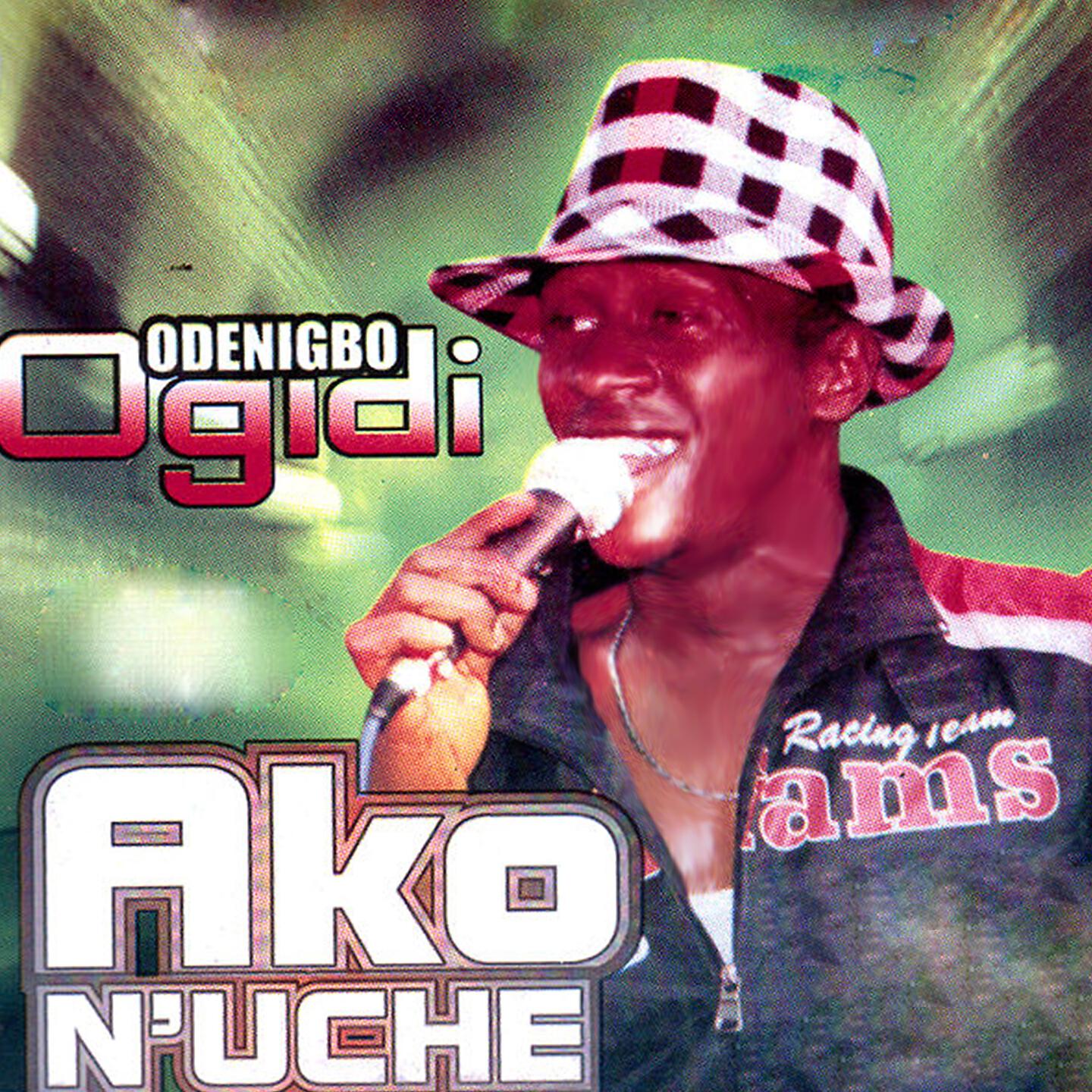 Odenigbo Ogidi - Ako N'uche