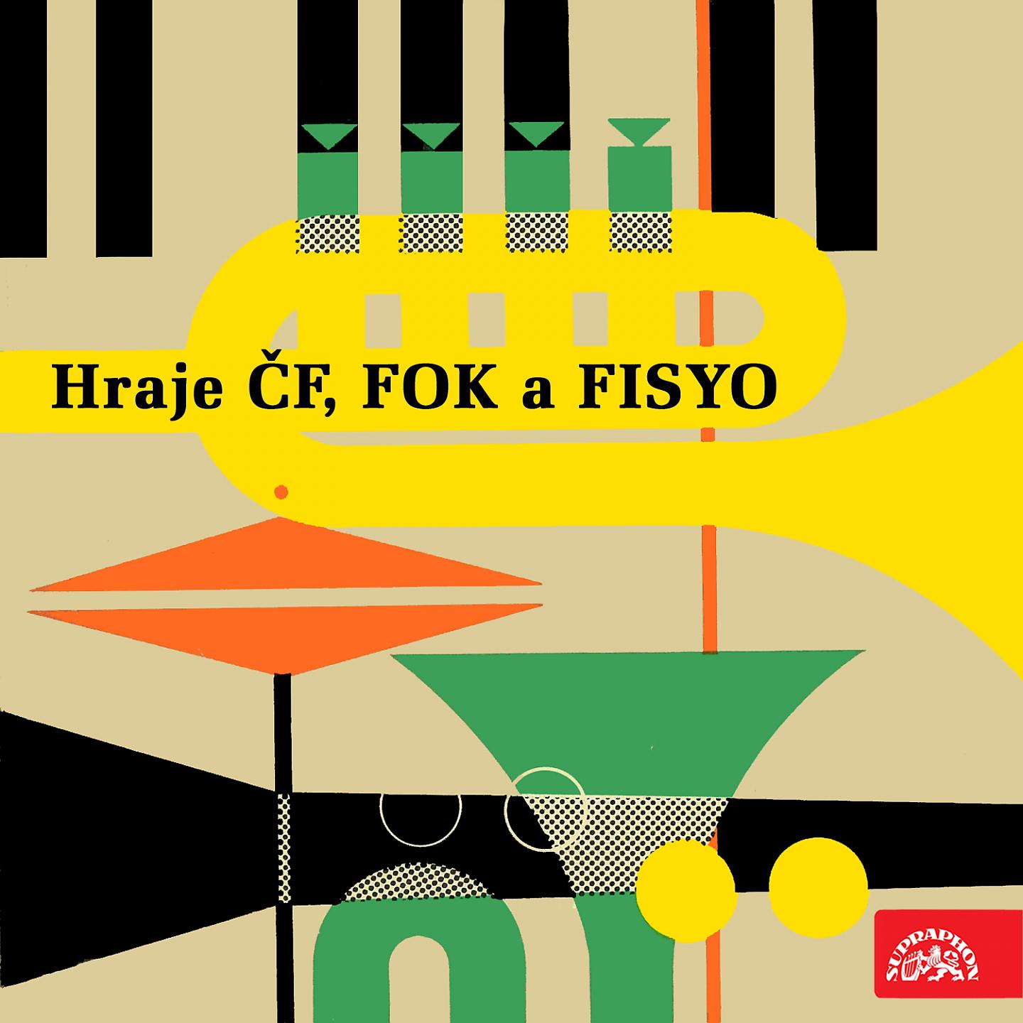 Постер альбома Hraje Čf, Fok A Fisyo