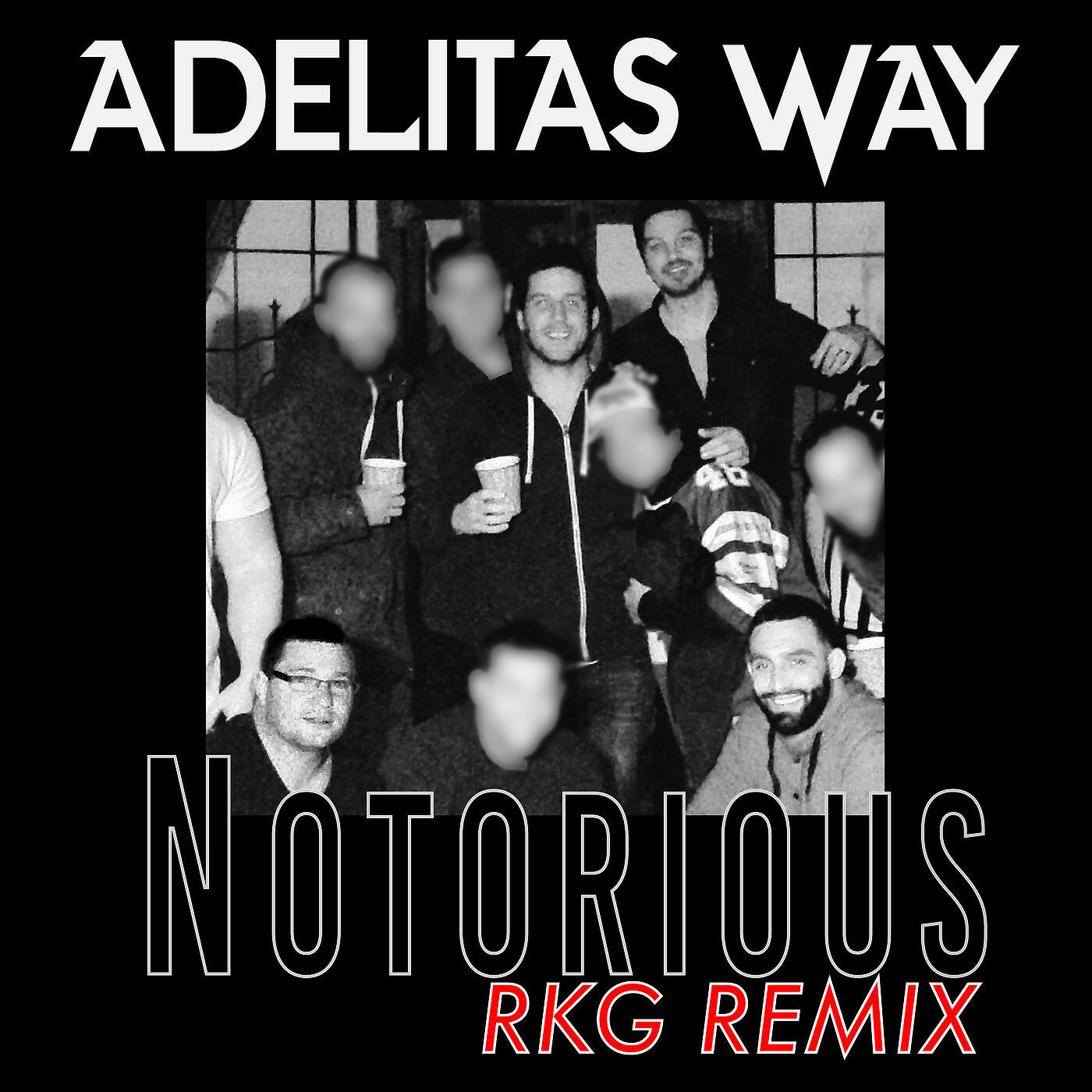 Adelitas Way - Notorious (RKG Remix)