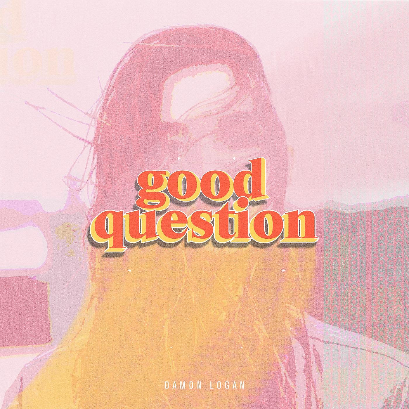 Постер альбома Good Question