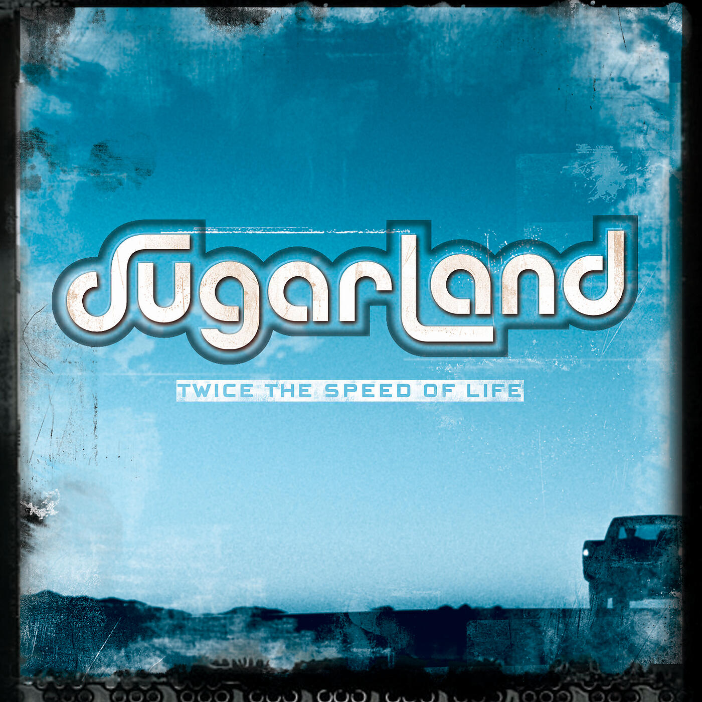 Sugarland - Just Might (Make Me Believe) (Album Version)