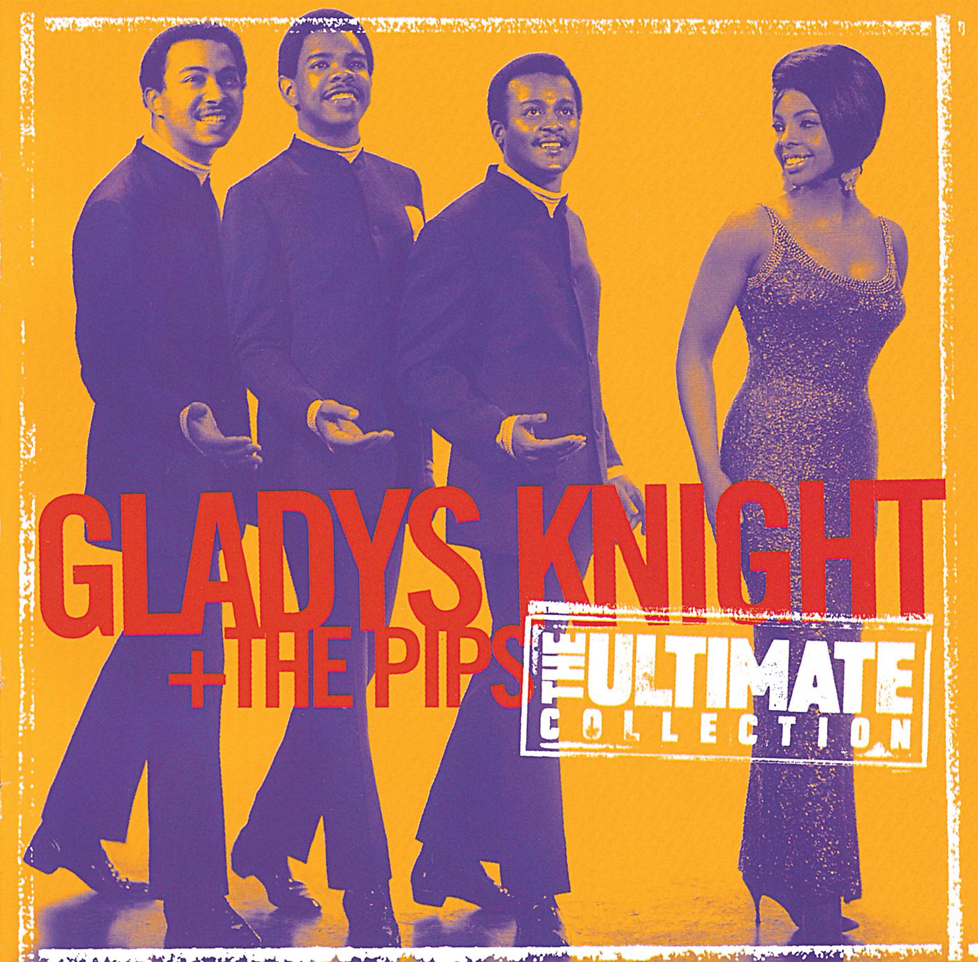 Постер альбома Ultimate Collection:  Gladys Knight & The Pips
