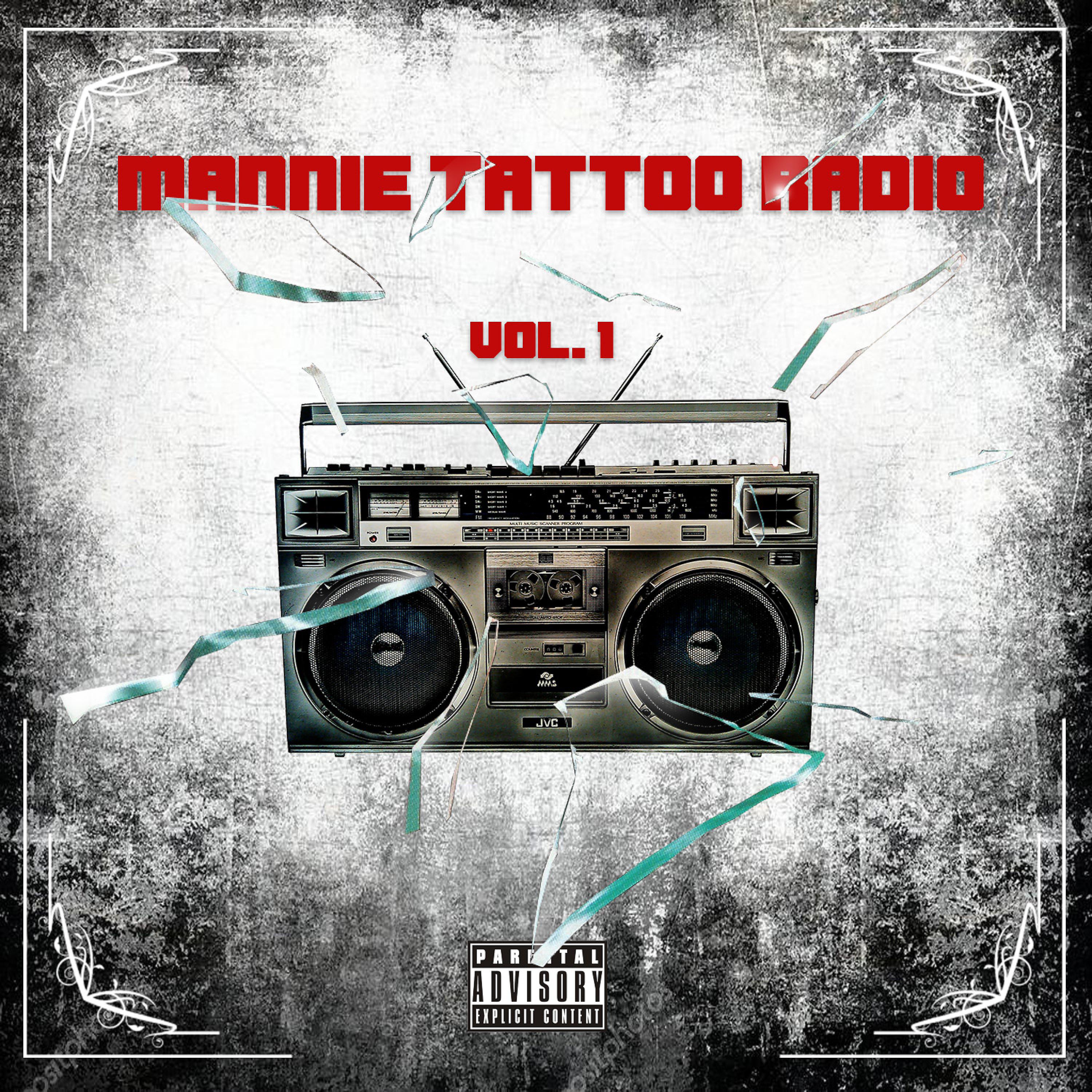 Постер альбома Mannie Tattoo Radio, Vol. 1