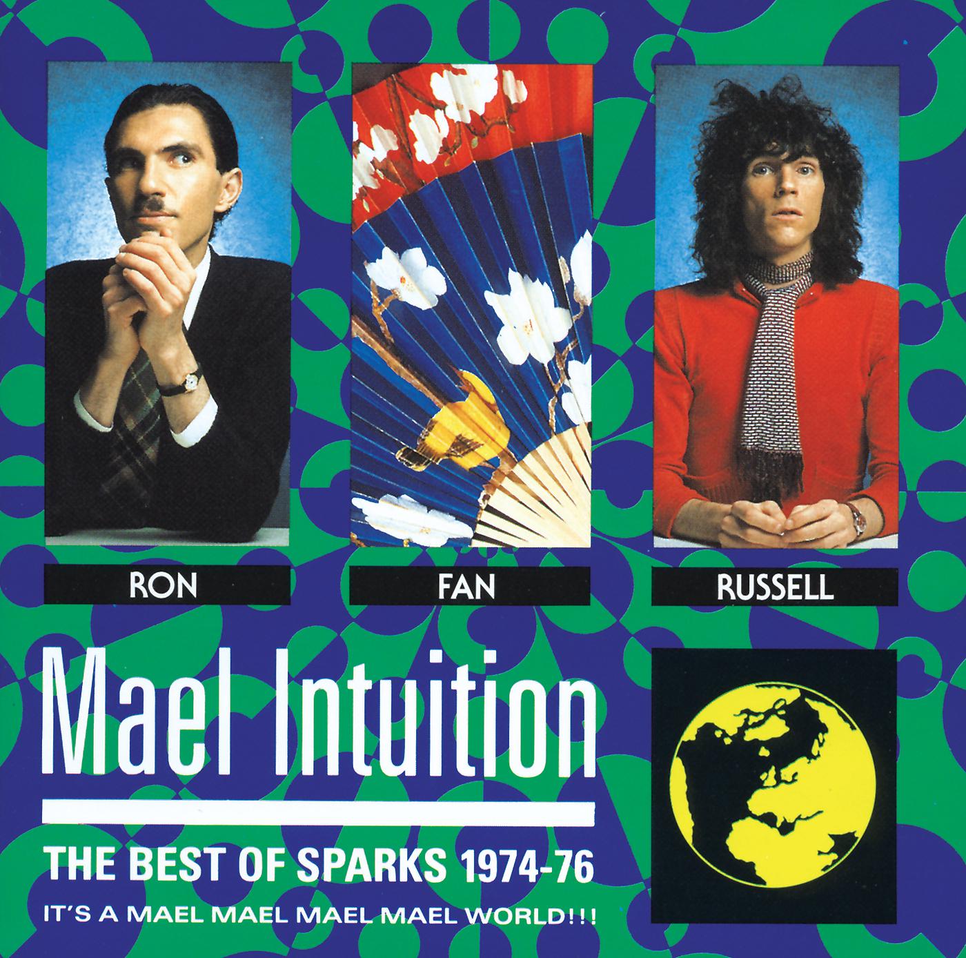 Постер альбома Mael Intuition: Best Of Sparks 1974-76