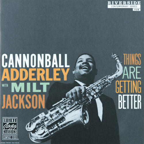 Cannonball Adderley - Things Are Getting Better (Album Version)
