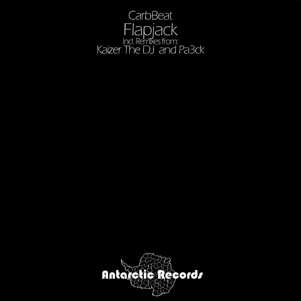 CarbBeat - Flapjack (Kaizer The DJ Remix)