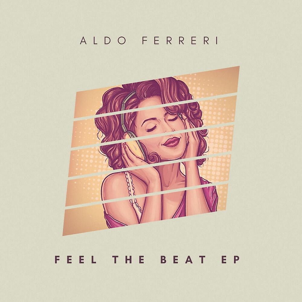 Aldo Ferreri - Feel the Beat (Instrumental Mix)