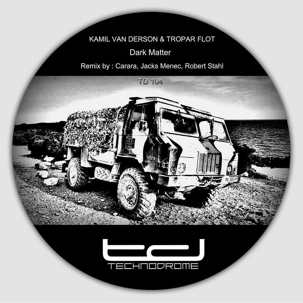 Kamil Van Derson & Tropar Flot - Dark Matter (Robert Stahl Remix)