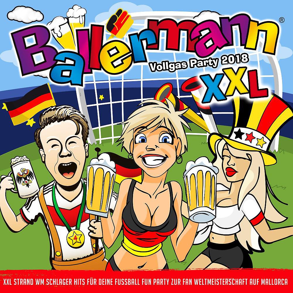 Постер альбома Ballermann XXL -  Vollgas Party 2018 (XXL Strand WM Schlager Hits für deine Fussball Fun Party zur Fan Weltmeisterschaft auf Mallorca)