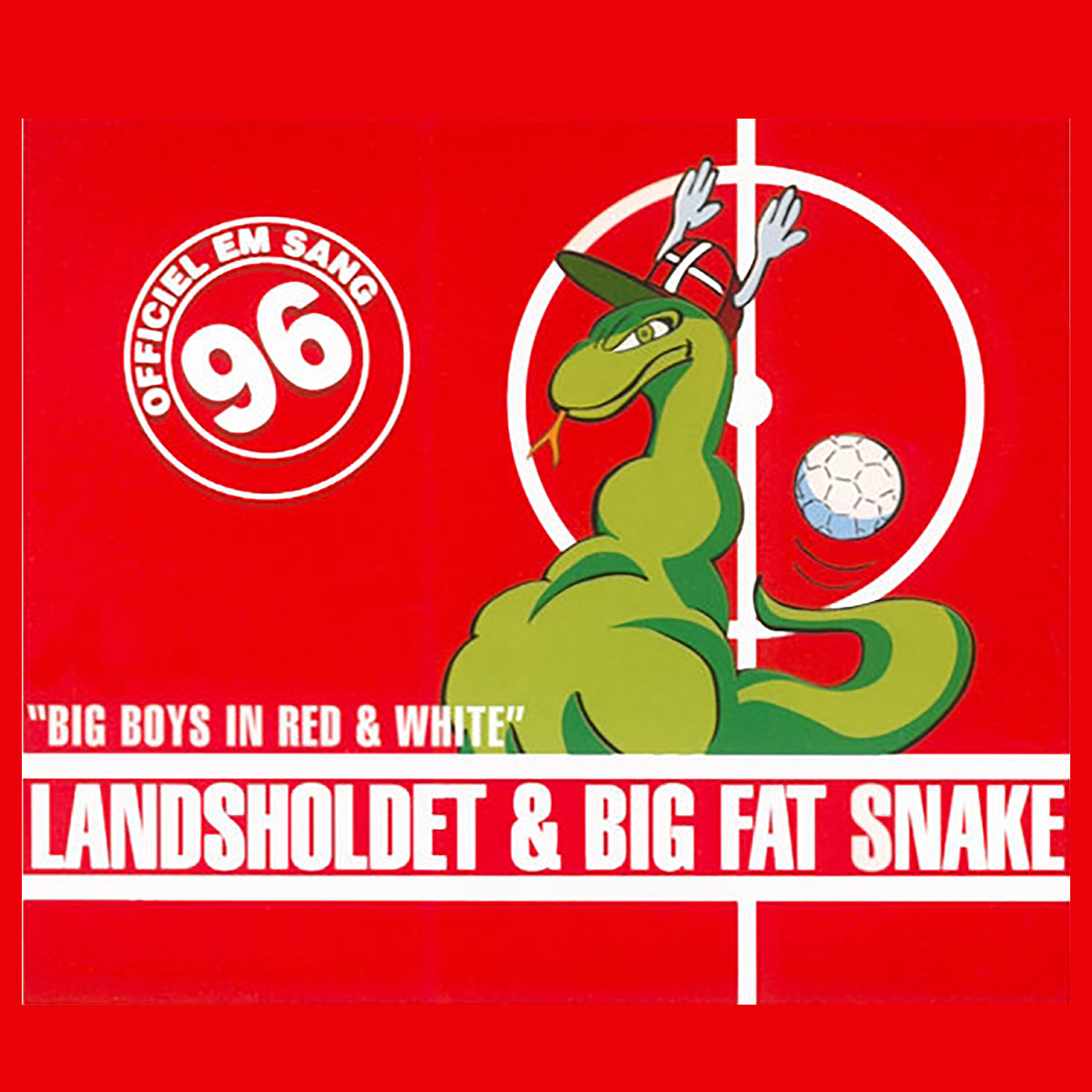 Big Fat Snake - Big Boys in Red & White