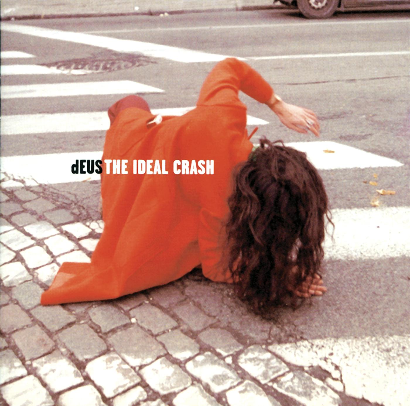 Постер альбома The Ideal Crash