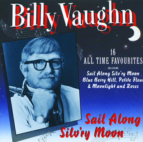 Billy Vaughn And His Orchestra - Petite Fleur