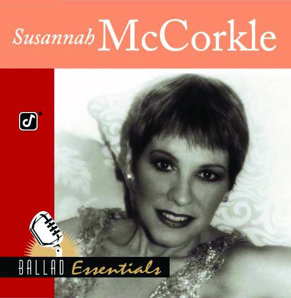 Постер альбома Ballad Essentials : Susannah McCorkle
