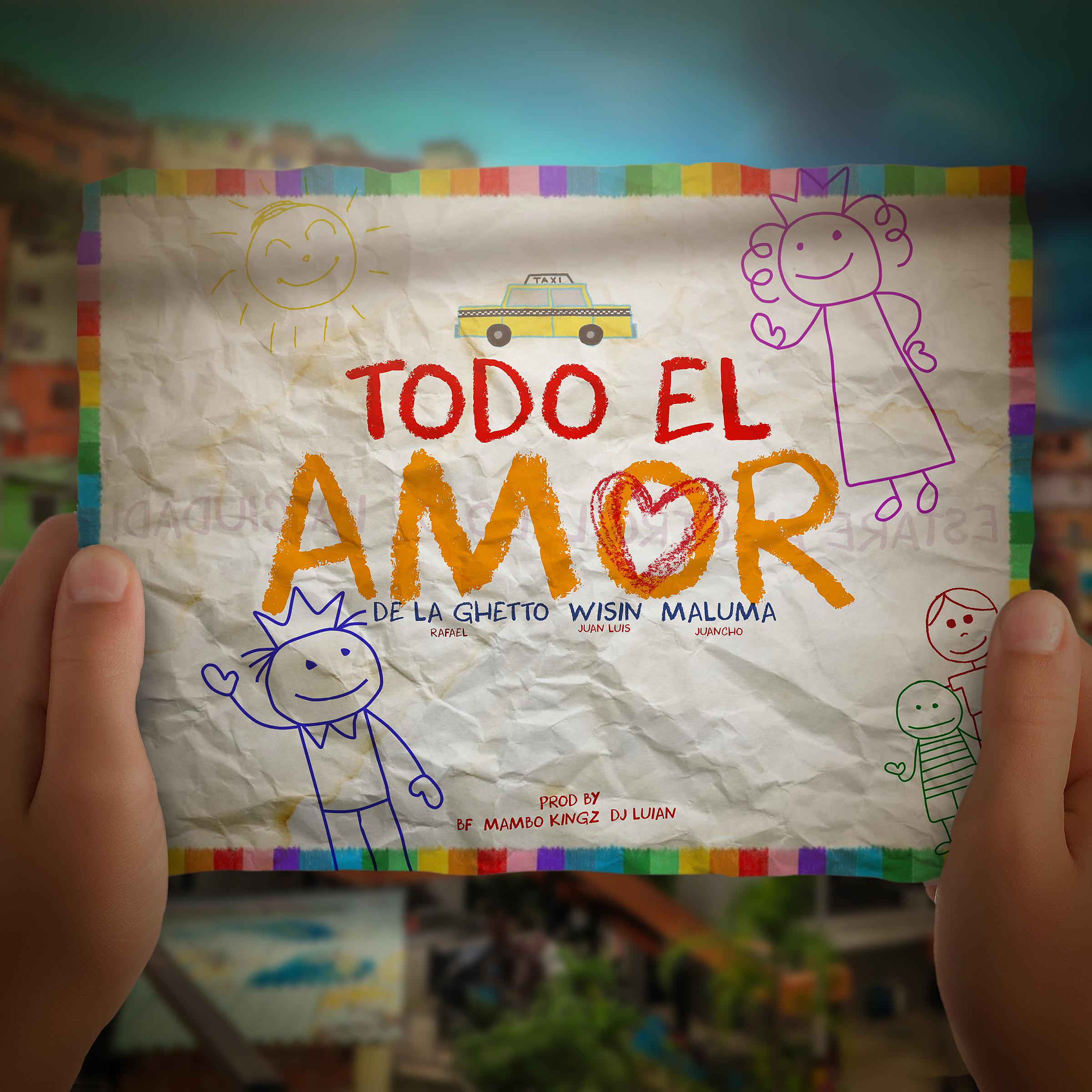 Постер альбома Todo El Amor (feat. Maluma & Wisin)