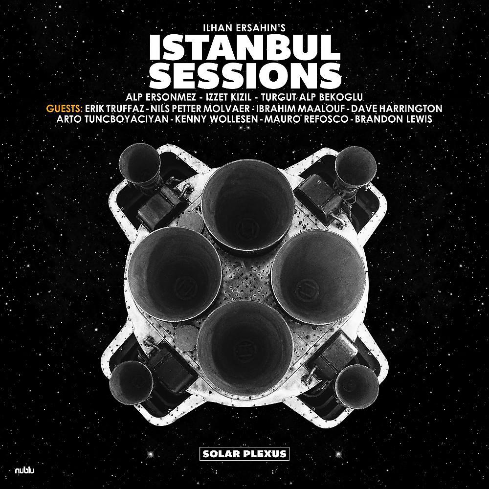 Постер альбома Solar Plexus (Istanbul Sessions Feat. Erik Truffaz, Nils Petter Molvaer, Ibrahim Maalouf)