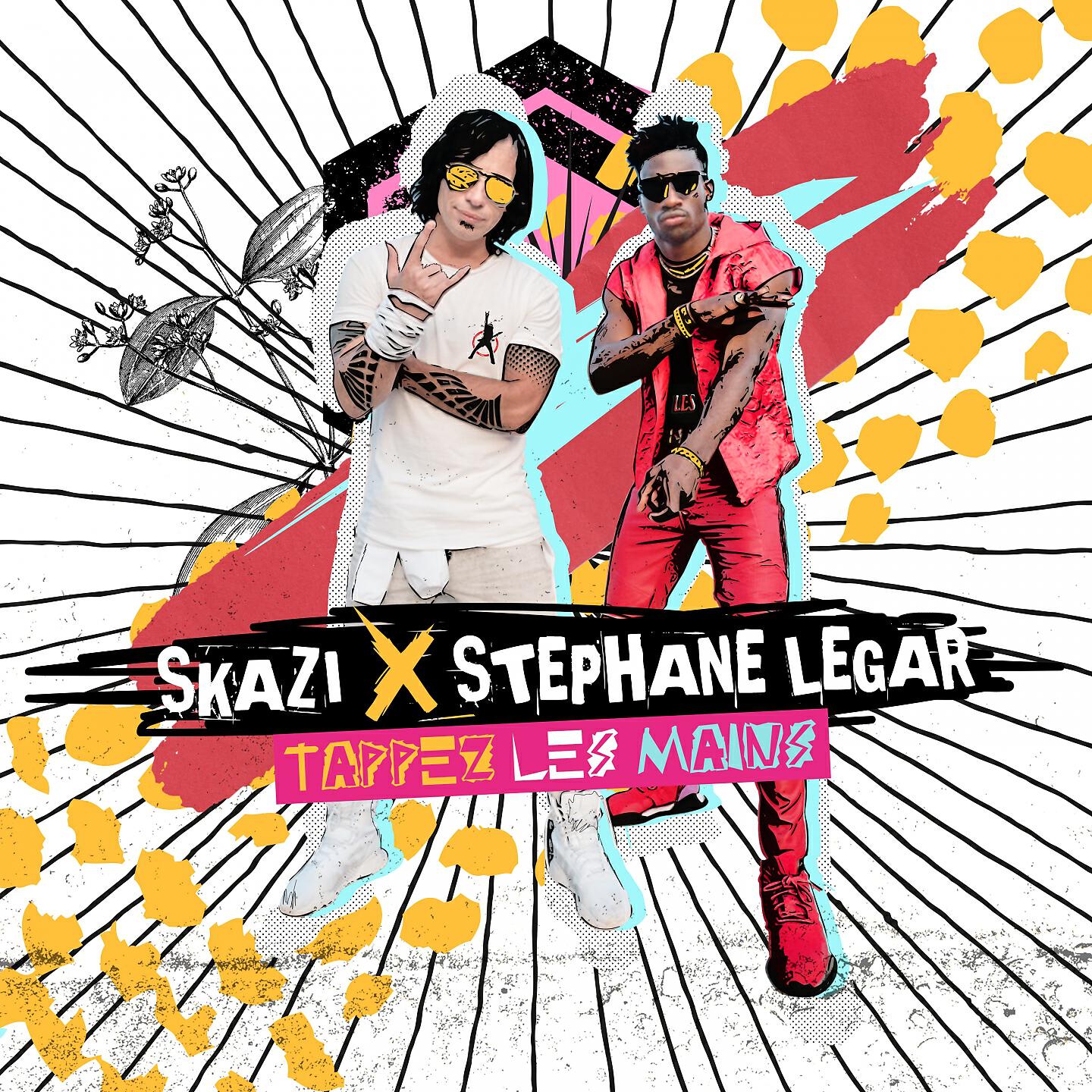 Skazi, Stephane Legar - Tappez Les Mains