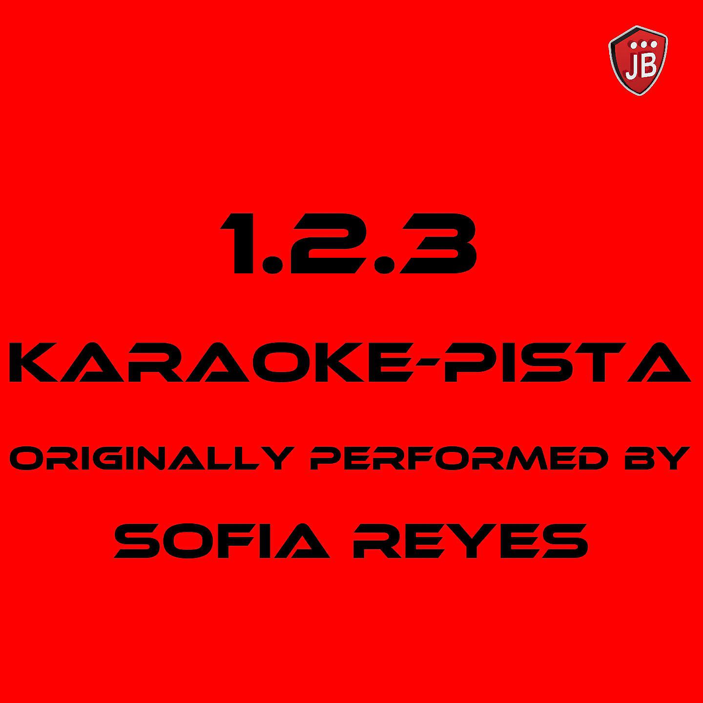 Extra Latino - 1.2.3. (Karaoke Pista Originally Performed By Sofia Reyes))