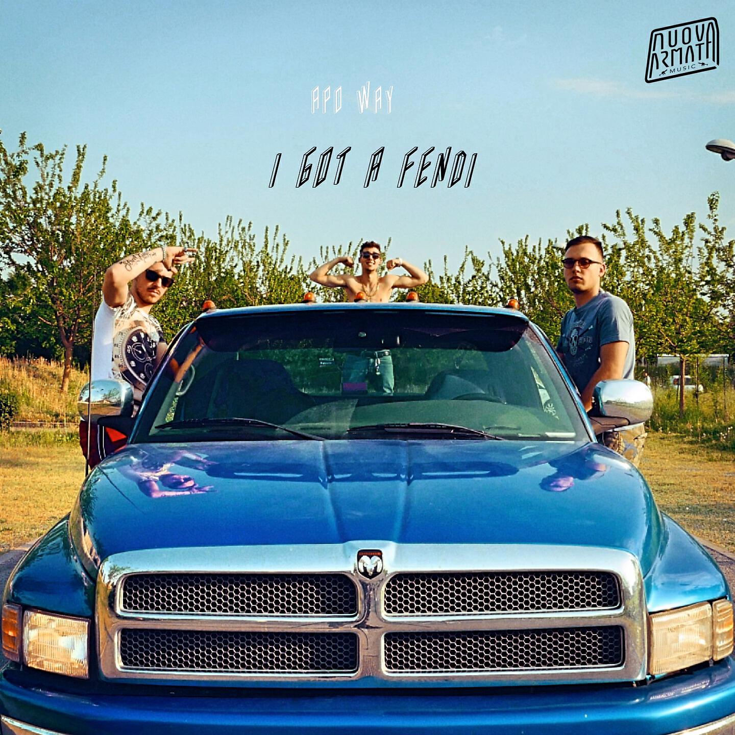 Apo Way - I Got a Fendi