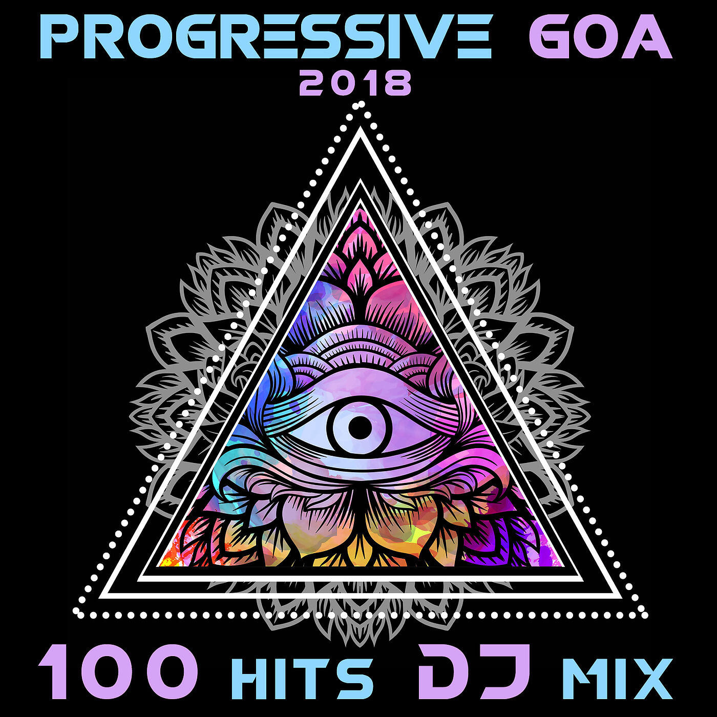 Cambium - Astral Eye (Progressive Goa 2018 Top 100 Hits DJ Mix Edit)