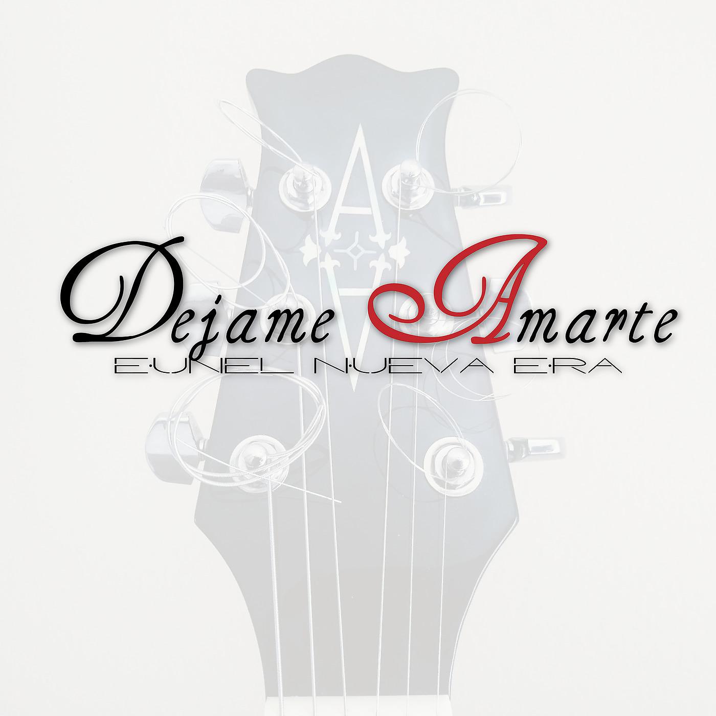 Постер альбома Dejame Amarte