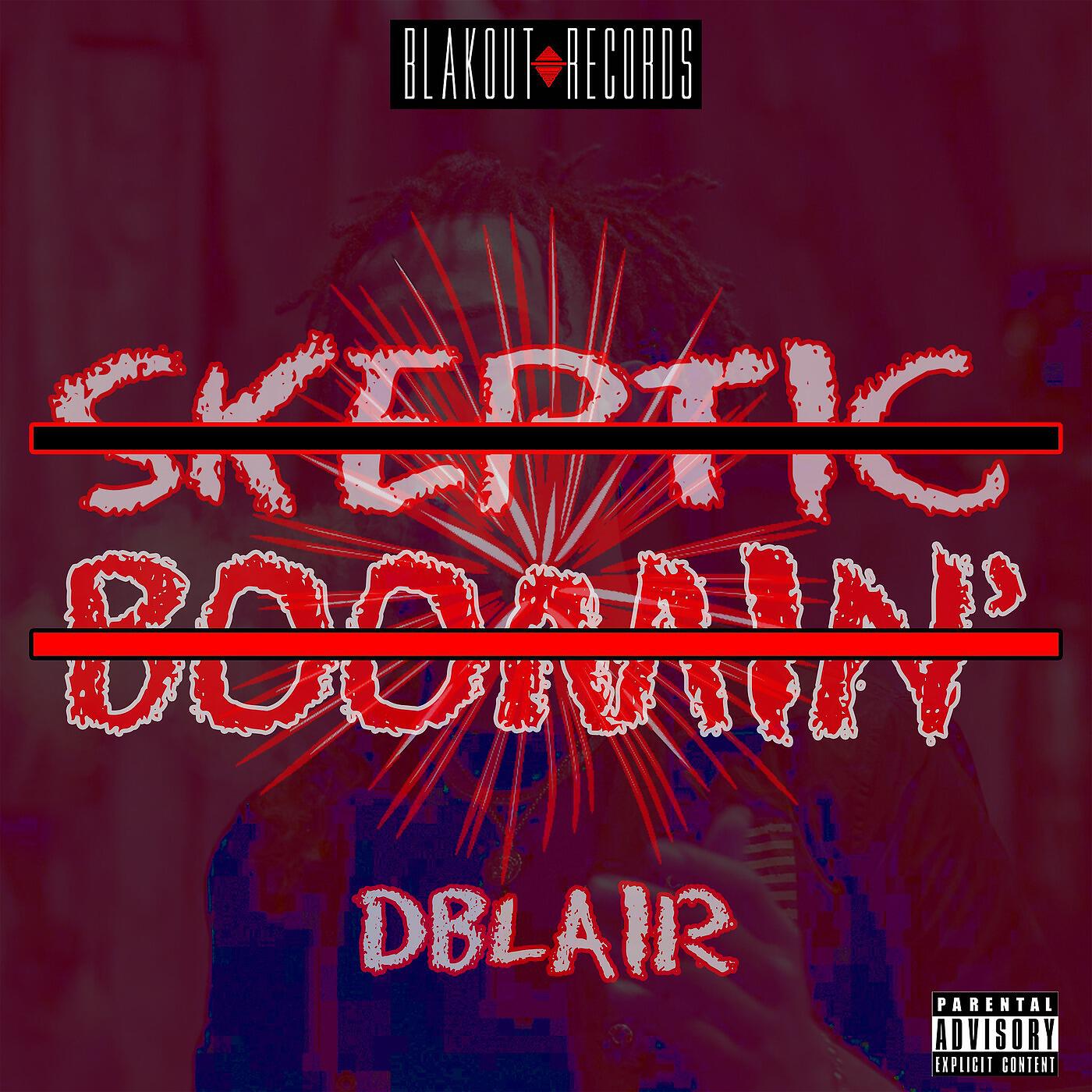Dblair - Skeptic Boomin'