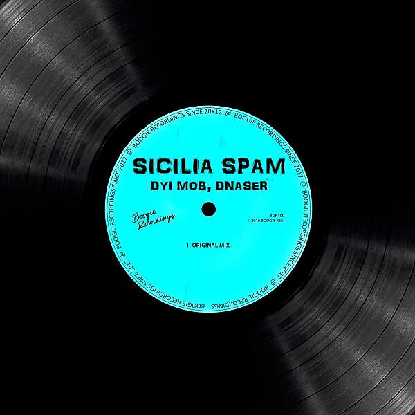 DYI Mob - Sicilia Spam (Original Mix)