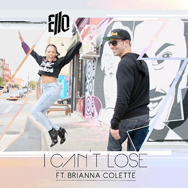 Ello - I Can't Lose (feat. Brianna Colette) (Instrumental)