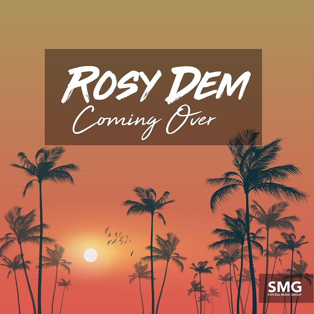 Rosy Dem - Coming Over (Radio Edit)