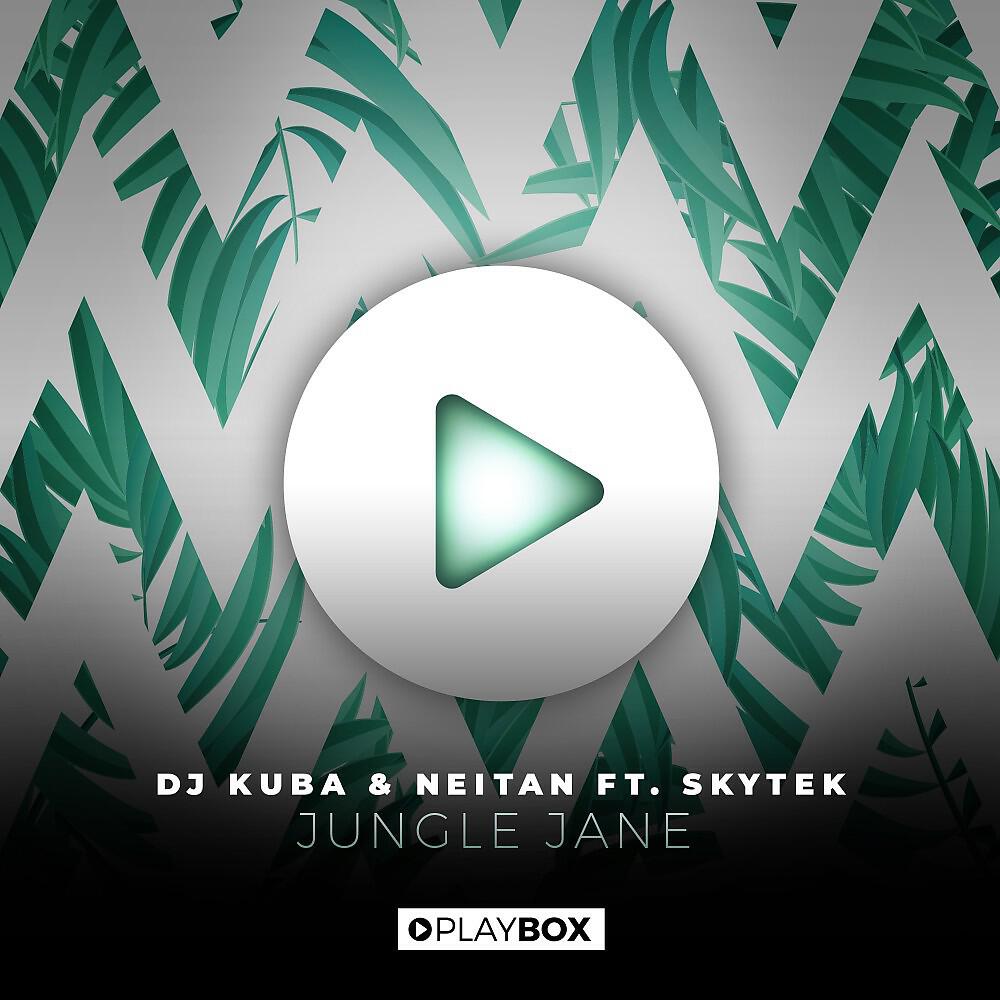 DJ KUBA - Jungle Jane