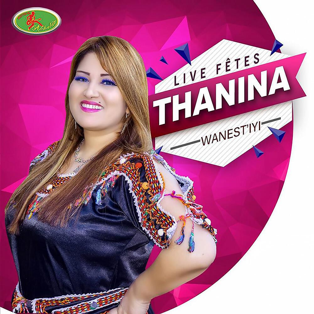 Thanina - Assa Nezha (Live)