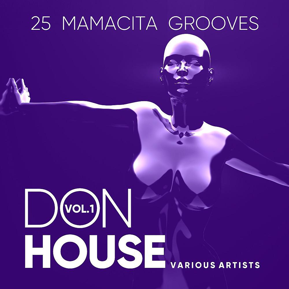Постер альбома Don House (25 Mamacita Grooves), Vol. 1