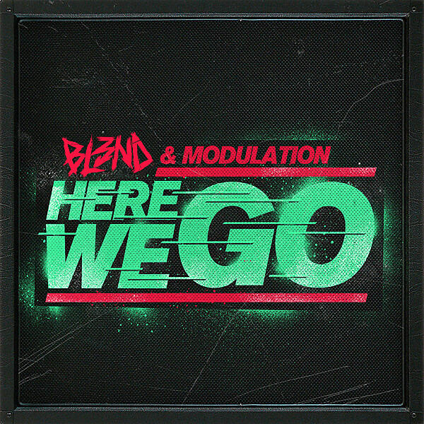 DJ BL3ND - Here We Go