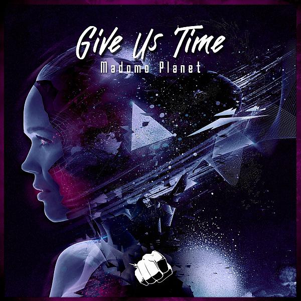 Постер альбома Give Us Time