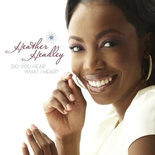 Heather Headley - Do You Hear What I Hear