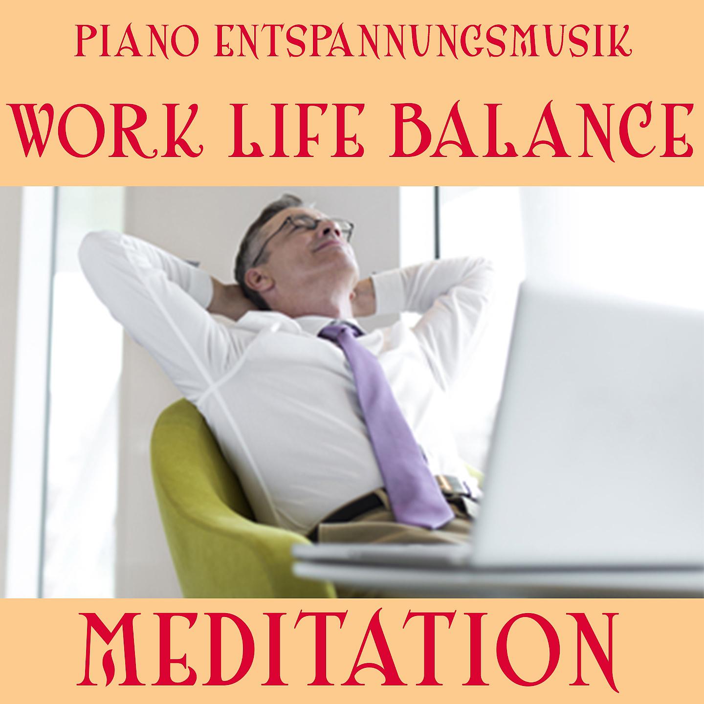 Постер альбома Harmonie - Piano Entspannungsmusik: Work Life Balance