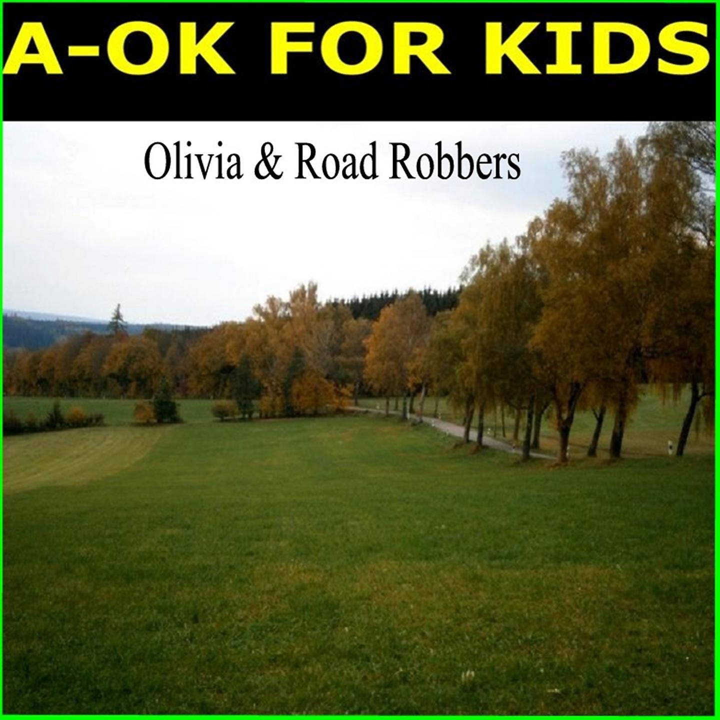 Постер альбома Olivia & Road Robbers